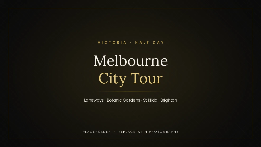 Melbourne City Tour &mdash; private chauffeured tour